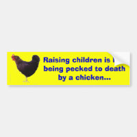 chicken, Raising children is like being pecked ...