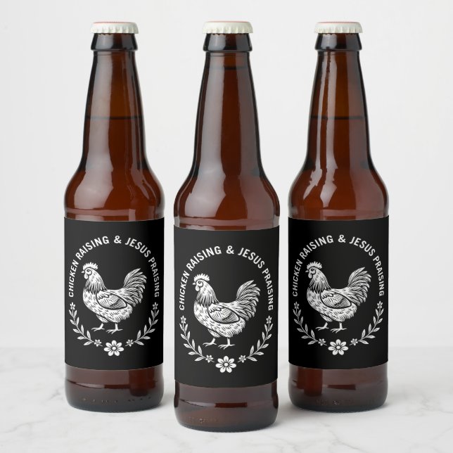 Chicken Raising & Jesus Praising Beer Bottle Label (Bottles)