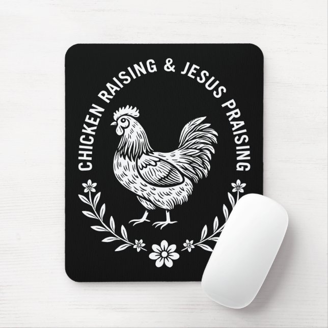 Chicken Raising & Jesus Praising Mouse Pad (With Mouse)
