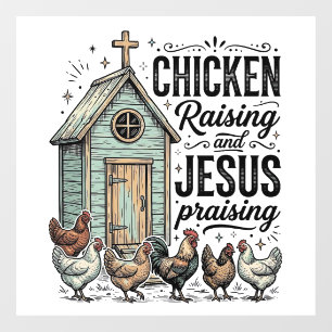 Chicken Raising Jesus Praising Vintage Farm Shirt