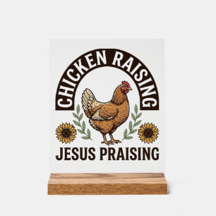 Chicken Raising Jesus Praising Vintage Farm Shirt_ Acrylic Sign