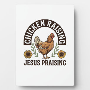 Chicken Raising Jesus Praising Vintage Farm Shirt_ Plaque