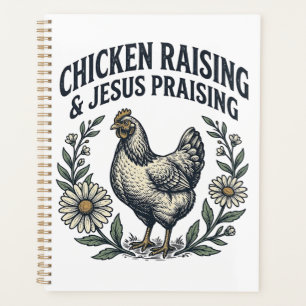 Chicken Raising & Jesus Praising Vintage Hen Planner