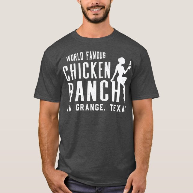 Chicken Ranch La Grange Texas T-Shirt (Front)