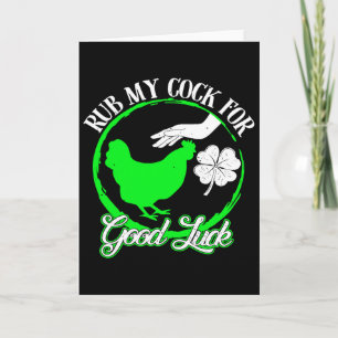 Chicken Rub My For Good Luck St Patricks Day  Card