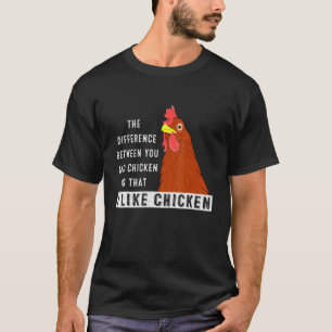 Chicken Saying Farmer Hen I Like Chickens Farm Ani T-Shirt
