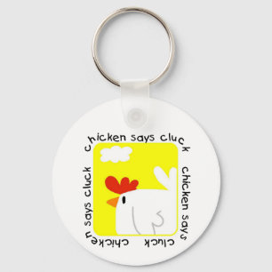 Chicken Says Cluck Tshirts and Gifts Key Ring