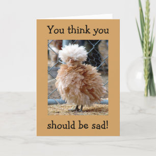 CHICKEN SAYS-IN A CAGE/BAD HAIR DAY-OVER THE HILL CARD