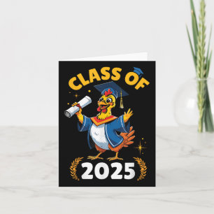 Chicken Senior Cl Of 2025 Graduation Day School Co Card