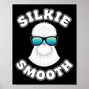 Chicken Silkie Smooth, Cool Silkie With Shades Poster