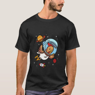 Chicken Space Universe Astronaut Poultry Farming F T-Shirt