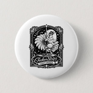 Chicken Strips Coop Edition Farmhouse Humour 6 Cm Round Badge