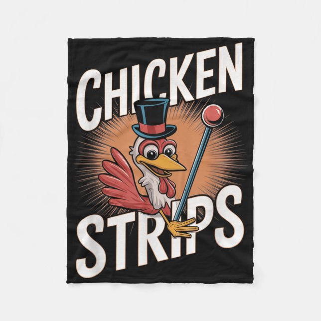 Chicken Strips Top Hat Funny Chicken Pun  Fleece Blanket (Front)
