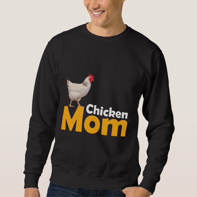 Chicken Themed Chicken Mum   Sweatshirt (Front)