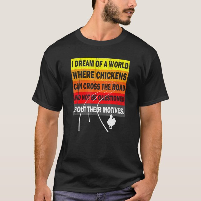Chicken Themed Tee Hen Lover Related Humour Joke (Front)