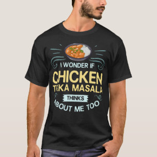 Chicken Tikka Masala Gift Indian Food T-Shirt