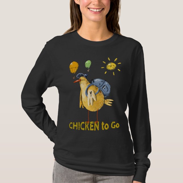 Chicken to Go   T-Shirt (Front)