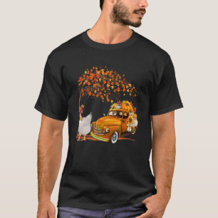 Chicken Wearing Hat Fall Tree Pickup Truck Carryin T-Shirt