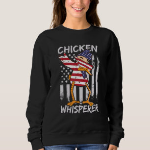 Chicken Whisperer 1 Sweatshirt