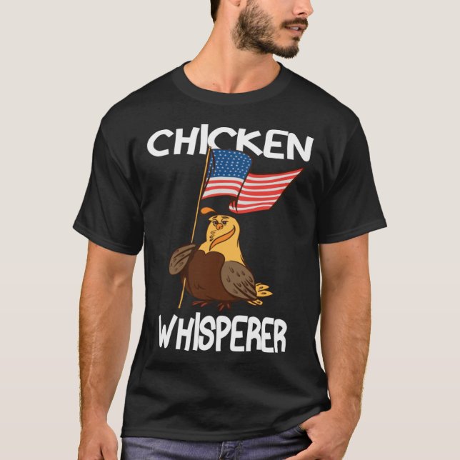 Chicken Whisperer Accessories Chickens T-Shirt (Front)