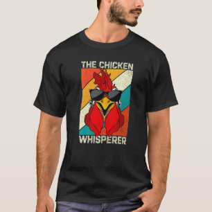 Chicken Whisperer Backyard Chicken Farmer T-Shirt