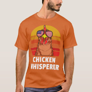 Chicken Whisperer Backyard Chicken Farmer T-Shirt