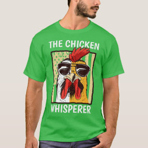 Chicken Whisperer Backyard Chicken Lover Farmer T-Shirt