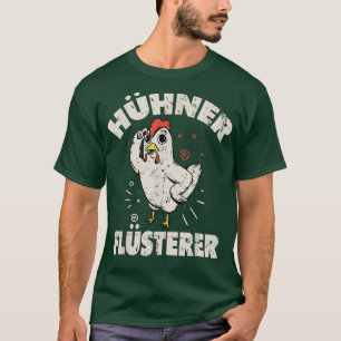 Chicken Whisperer Bauer Chicken Farmers 138 T-Shirt