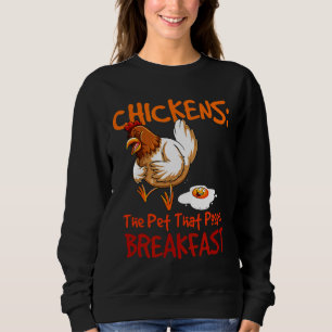 Chicken Whisperer Breakfast Farmer For Men Sweatshirt