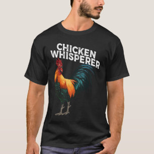 Chicken Whisperer Cockfighting Rooster Bird Cocker T-Shirt