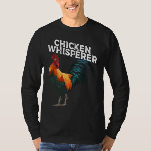 Chicken Whisperer Cockfighting Rooster Bird Cocker T-Shirt