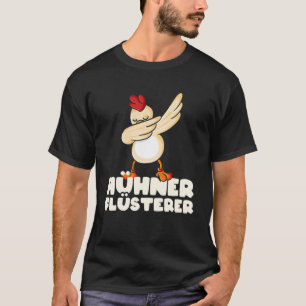 Chicken Whisperer Farmer Dabbing Chicken Whisperer T-Shirt
