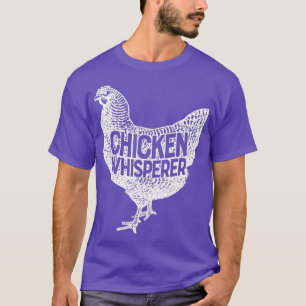 Chicken Whisperer Farmer Women Poultry Farm T-Shirt