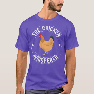 Chicken Whisperer - Farming Farmer Gift T-Shirt