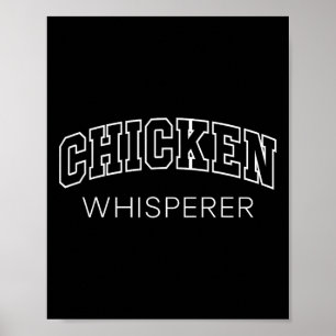 Chicken Whisperer Funny Athletic Lettering Pet Own Poster