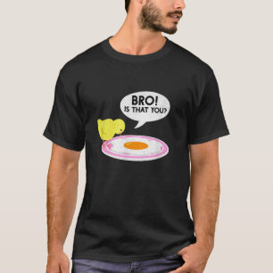 Chicken Whisperer Funny Bro Is That You Funny Farm T-Shirt