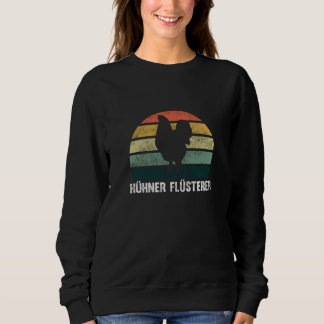 Chicken Whisperer Funny Farmer Farmer Chicken Sweatshirt
