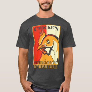 Chicken Whisperer  Mens Farmer Clothes & Chicken F T-Shirt