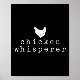 Chicken Whisperer Poultry Farmer Clucking Birds Poster