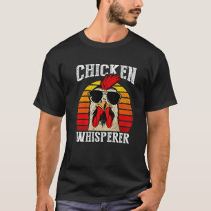 Chicken Whisperer Retro Chicken Farm Life T-Shirt