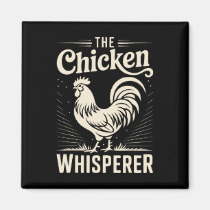 Chicken Whisperer Rooster Poultry _1 Magnet