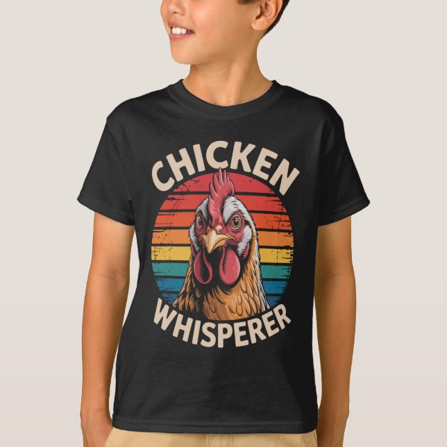 Chicken Whisperer  T-Shirt (Front)