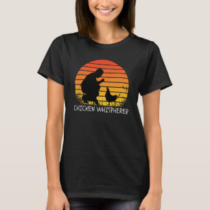 Chicken Whisperer with Retro Sunset Backyard Chick T-Shirt