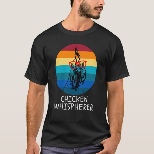 Chicken Whisperer with Retro Sunset Backyard Chick T-Shirt (Front)
