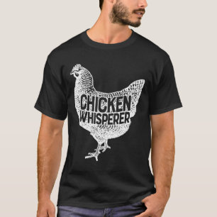 Chicken Whisperer Women Men Farm Farmer T-Shirt