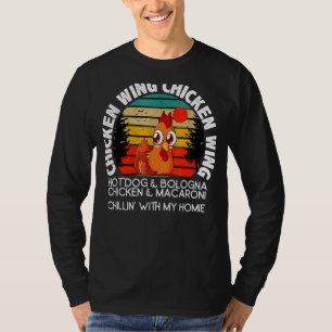 Chicken Wing Chicken Wing Hot.Dog Bologna Macaroni T-Shirt