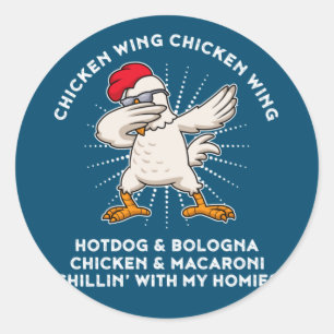 Chicken Wing Chicken Wing Shirt Song Lyric Hot Dog Classic Round Sticker