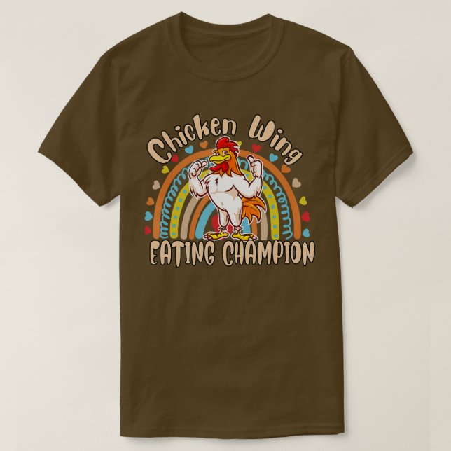 Chicken Wing Eating Champion Funny Humor  T-Shirt (Design Front)