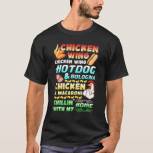 Chicken Wing Hot Dog And Bologna Viral Song Lyric T-Shirt
