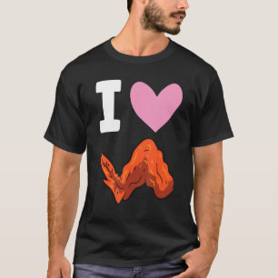 Chicken Wings Fast Food Lover I Love Buffalo Wings T-Shirt